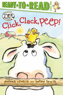 Click, Clack, Peep!/Ready-To-Read Level 2 1534413863 Book Cover