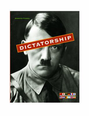 Dictatorship (Forms of Government) 1583415335 Book Cover