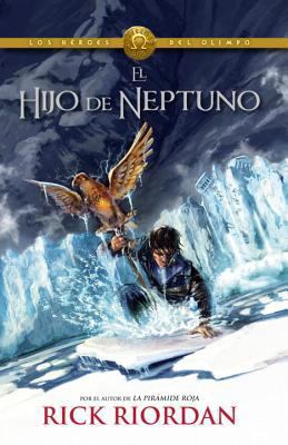 El Hijo de Neptuno (The Son Of Neptune): Heroes... [Spanish] 0345805399 Book Cover