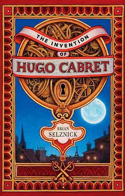 The Invention of Hugo Cabret: A Novel in Words ... 1407103482 Book Cover