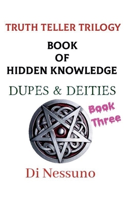 Truth Teller Trilogy: Book Three B0DTDWXPN1 Book Cover