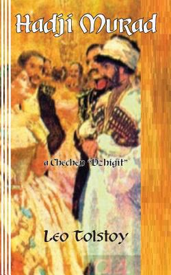 Hadji Murad: a Chechen "Dzhigit" 0942208633 Book Cover