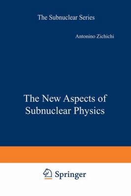 New Aspects of Subnuclear Physics 0306404591 Book Cover