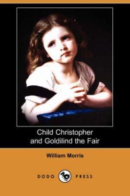 Child Christopher and Goldilind the Fair (Dodo ... 1406545988 Book Cover