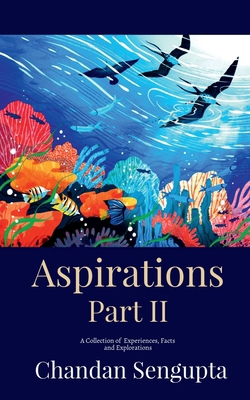 Aspirations Part II: A Collection of Experience... 1637818270 Book Cover