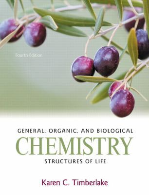 General, Organic, and Biological Chemistry: Str... 0321750896 Book Cover