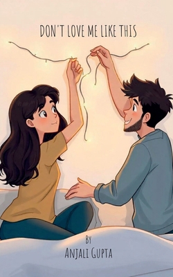 Don't Love Me Like This B0DR91C897 Book Cover