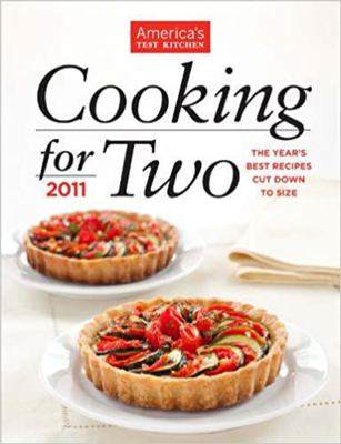 Cooking for Two: The Year's Best Recipes Cut Do... 1933615788 Book Cover