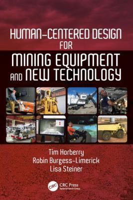 Human-Centered Design for Mining Equipment and ... 1138095206 Book Cover