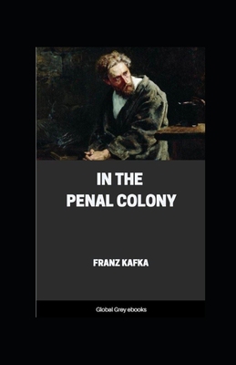 In the Penal Colony annotated            Book Cover