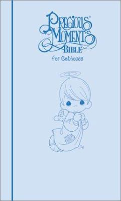 Precious Moments Bible for Catholics 0785200533 Book Cover