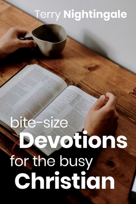 Bite-size Devotions for the Busy Christian 1637460759 Book Cover