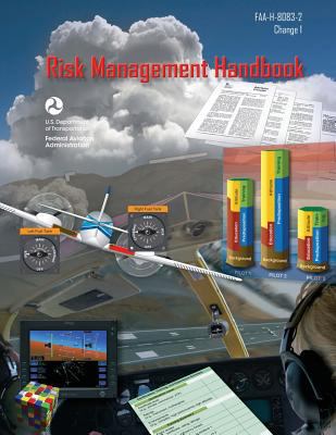 Risk Management Handbook: FAA-H-8083-2 (Change ... 1793311366 Book Cover