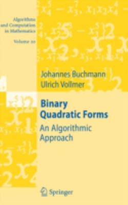 Binary Quadratic Forms: An Algorithmic Approach 3540463674 Book Cover