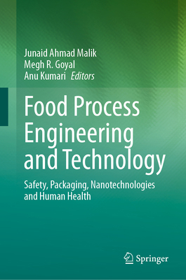 Food Process Engineering and Technology: Safety... 9819968305 Book Cover