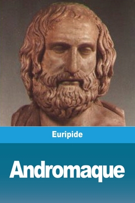 Andromaque [French] 3967877639 Book Cover