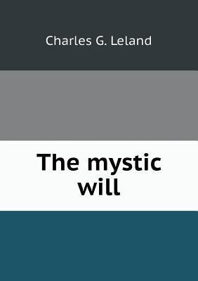 The mystic will 5518538952 Book Cover