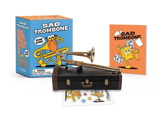 Sad Trombone: Womp, Womp! [With Battery] 0762486368 Book Cover