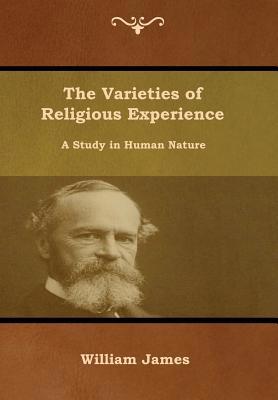 The Varieties of Religious Experience: A Study ... 1644391651 Book Cover