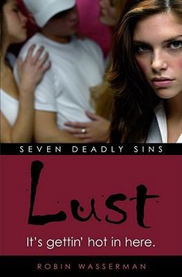 Lust (Seven Deadly Sins) 1416910336 Book Cover