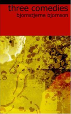 Three Comedies 1426423349 Book Cover