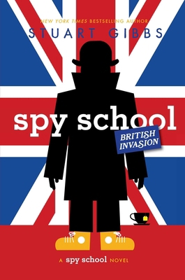 Spy School British Invasion 1534424709 Book Cover