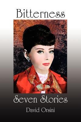 Bitterness/Seven Stories 0984406212 Book Cover