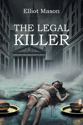 The Legal Killer 1641339942 Book Cover