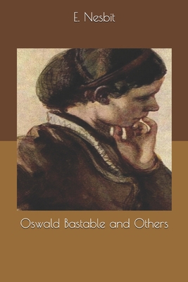 Oswald Bastable and Others 1694257320 Book Cover