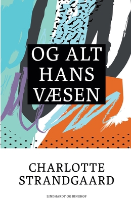 Og alt hans v?sen [Danish] 8711813024 Book Cover