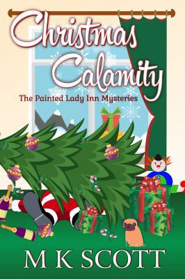 The Painted Lady Inn Mysteries: Christmas Calam... 1944712232 Book Cover