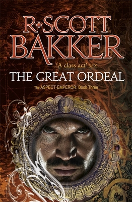 The Great Ordeal: The Aspect-Emperor: Book 3 1841498319 Book Cover