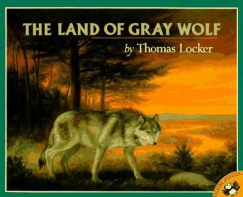 The Land of Gray Wolf 0140557415 Book Cover