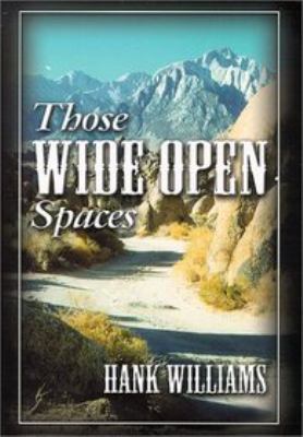 Those Wide Open Spaces 1929902034 Book Cover