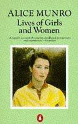 Lives of Girls and Women 0140121617 Book Cover