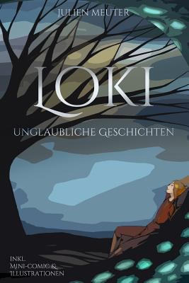 Loki: Unglaubliche Geschichten [German] 1720808880 Book Cover