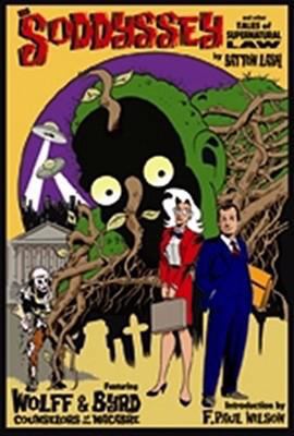 Soddyssey: And Other Tales of Supernatural Law 0981551904 Book Cover
