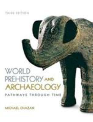 World Prehistory and Archaeology 0205953395 Book Cover