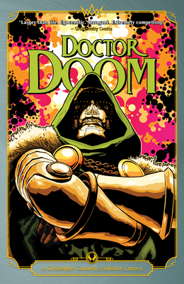 Doctor Doom by Cantwell & Larroca 1302959972 Book Cover