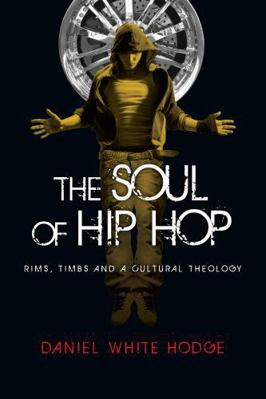 The Soul of Hip Hop : Rims, Timbs and a Cultura... B00KEUDGES Book Cover