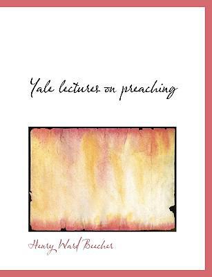 Yale Lectures on Preaching 1140087355 Book Cover