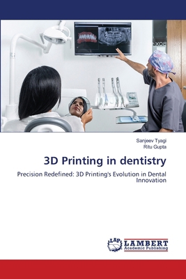 3D Printing in dentistry 6207463501 Book Cover