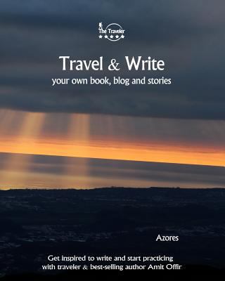 Travel & Write Your Own Book - Azores: Get Insp... 1981457097 Book Cover