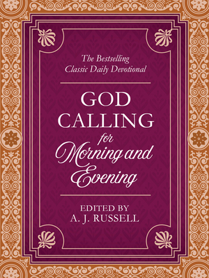 God Calling for Morning and Evening: The Bestse... 1643528459 Book Cover