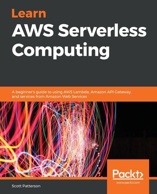 Learn AWS Serverless Computing 1789958350 Book Cover