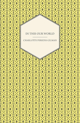 In This Our World 144464095X Book Cover