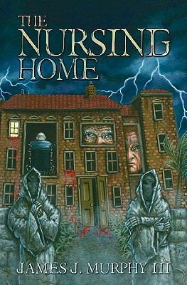 The Nursing Home 0984273107 Book Cover