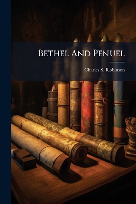 Bethel And Penuel [Afrikaans] 1179357388 Book Cover