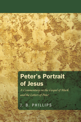 Peter's Portrait of Jesus 1620323419 Book Cover