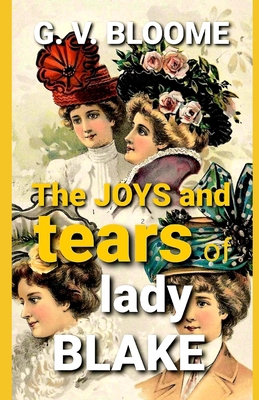 The Joys and Tears of Lady BLAKE            Book Cover